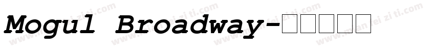 Mogul Broadway字体转换